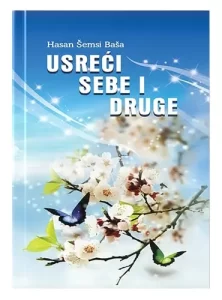 Usreci sebe i druge Hasan Semsi Basa islamske knjige islamska knjizara Sarajevo Novi Pazar El Kelimeh