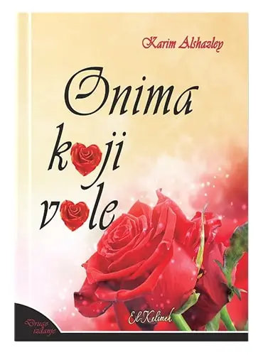 Autor teksta Kkao postupiti u teškim situacijama u braku je Kerim el-Šazli iz djela Onima koji vole Islamske knjige Islamski tekstovi islamska knjižara Sarajevo Novi Pazar El Kelimeh(1)