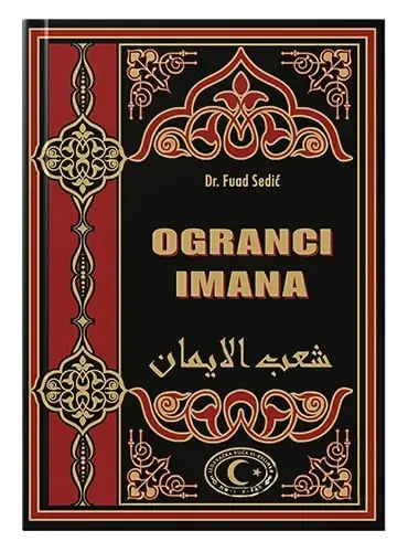 Moraš li vjerovati u sve poslanike autor je Fuad Sedić iz knjige Ogranci imana Islamske knjige Islamski tekstovi islamska knjižara Sarajevo Novi Pazar El Kelimeh