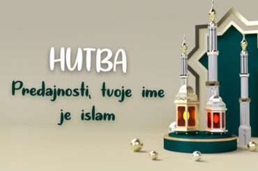 PREDANOSTI, TVOJE IME JE ISLAM autor je Prof. ef. Izet Čamdžić iz knjige Poruka i opomena sa mimbere 1 i 2. Islamske knjige Islamski tekstovi islamska knjižara Sarajevo Novi Pazar El Kelimeh